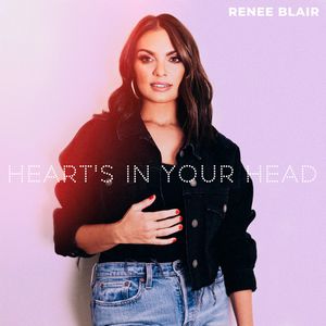 Renee Blair - Heart's In Your Head Renee Blair - Heart's In Your Head
